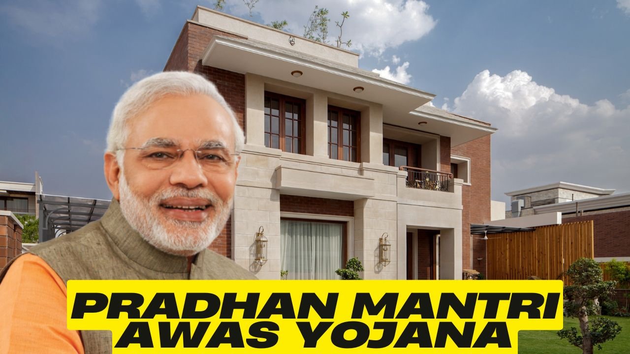 pradhan Mantri Awas Yojana